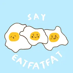 say_eatfatfat