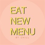 EatNewMenu_Chill