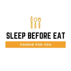 Sleep before eat